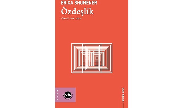 Metafiziğin temel sorularına yeni bir rehber: "Özdeşlik"